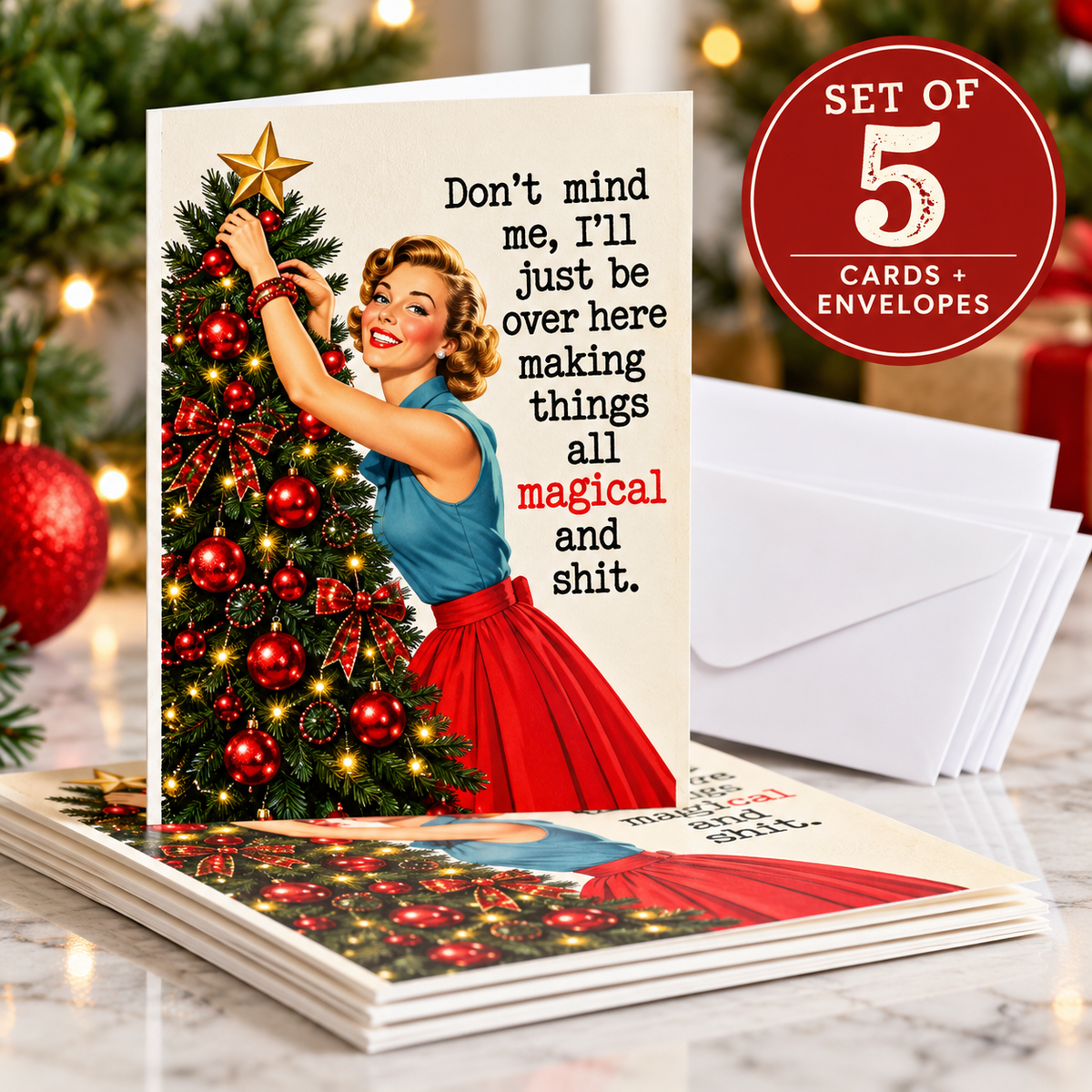 Don’t Mind Me, I’ll Just Be Making Things Magical – Funny Christmas Card 5-Pack